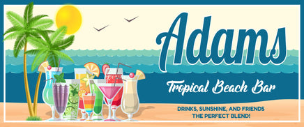 Personalized tropical beach bar sign with ocean background, palm trees, sandy beach, and tropical drinks.