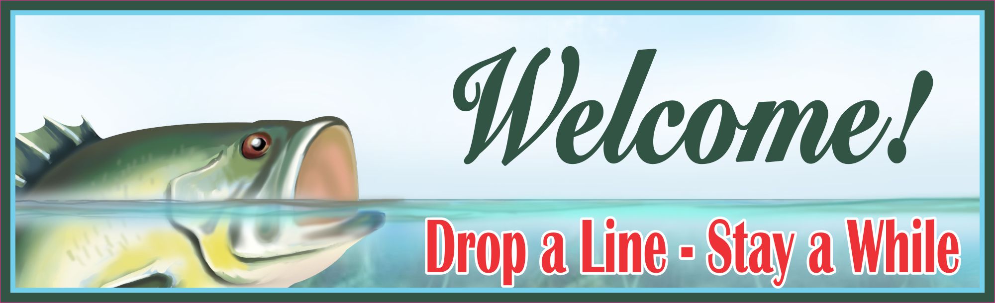 Fishing Welcome Sign: Blue Water, Green Fish - Ideal Décor