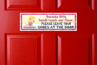 Leave Shoes at Door Sign – Baby Floor Safety Nursery Entryway Decor