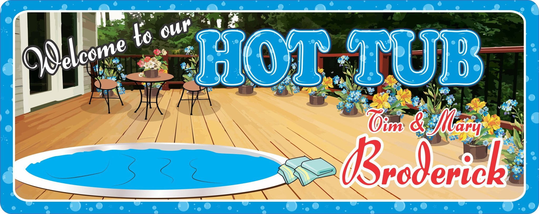 Custom Hot Tub Sign, Personalized Deck Decor, Fun Sign Factory